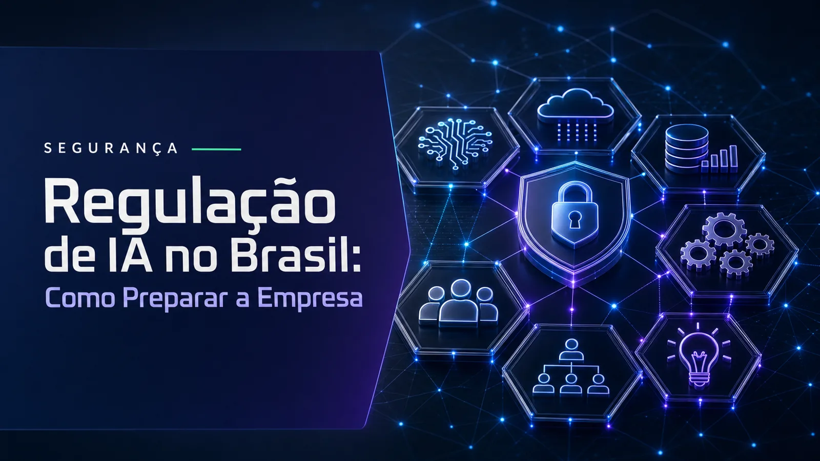 Regulação de IA no Brasil: Como Preparar a Empresa