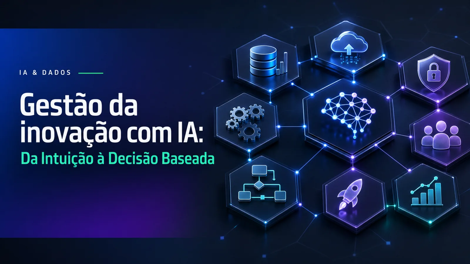 Gestão da inovação com IA: Da Intuição à Decisão Baseada