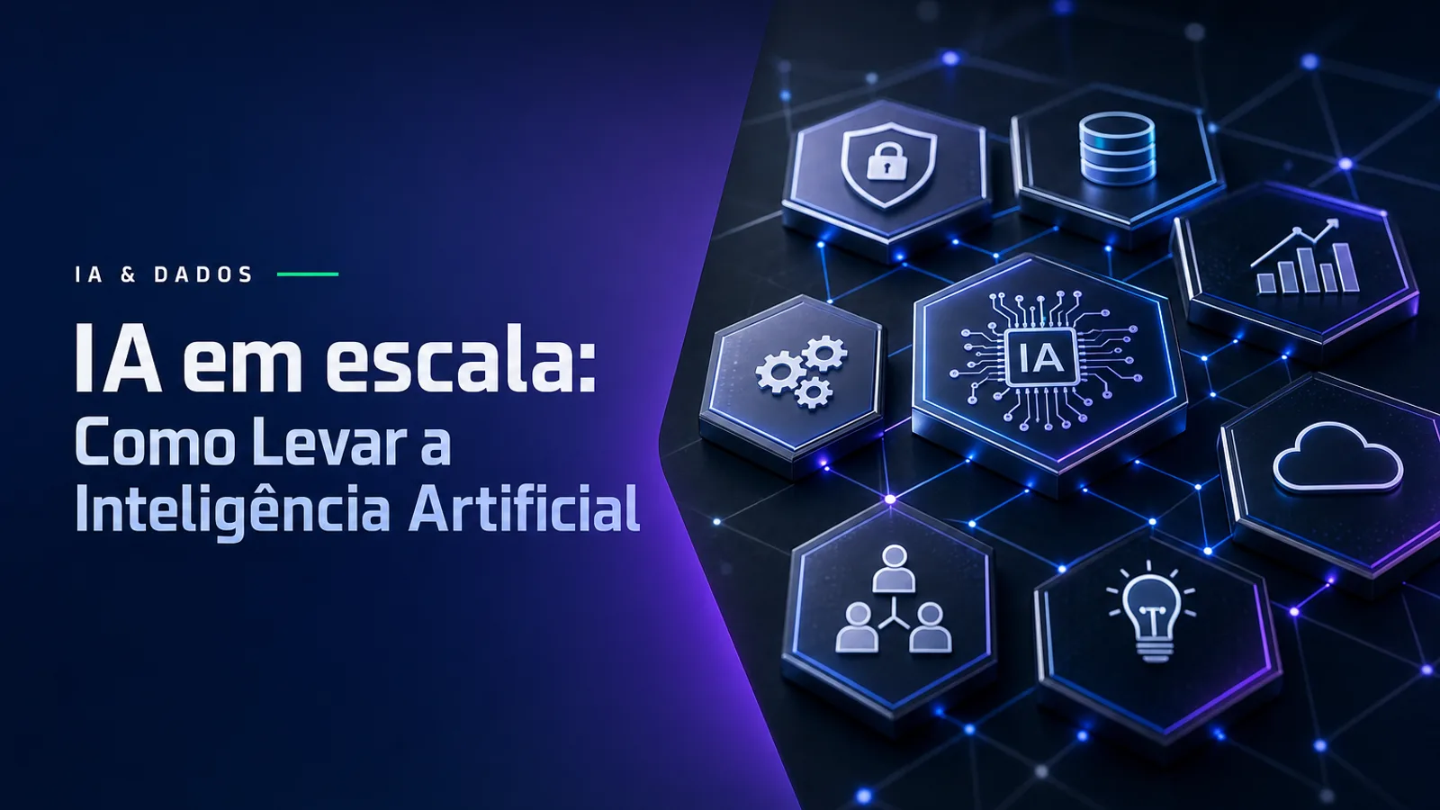 IA em escala: Como Levar a Inteligência Artificial